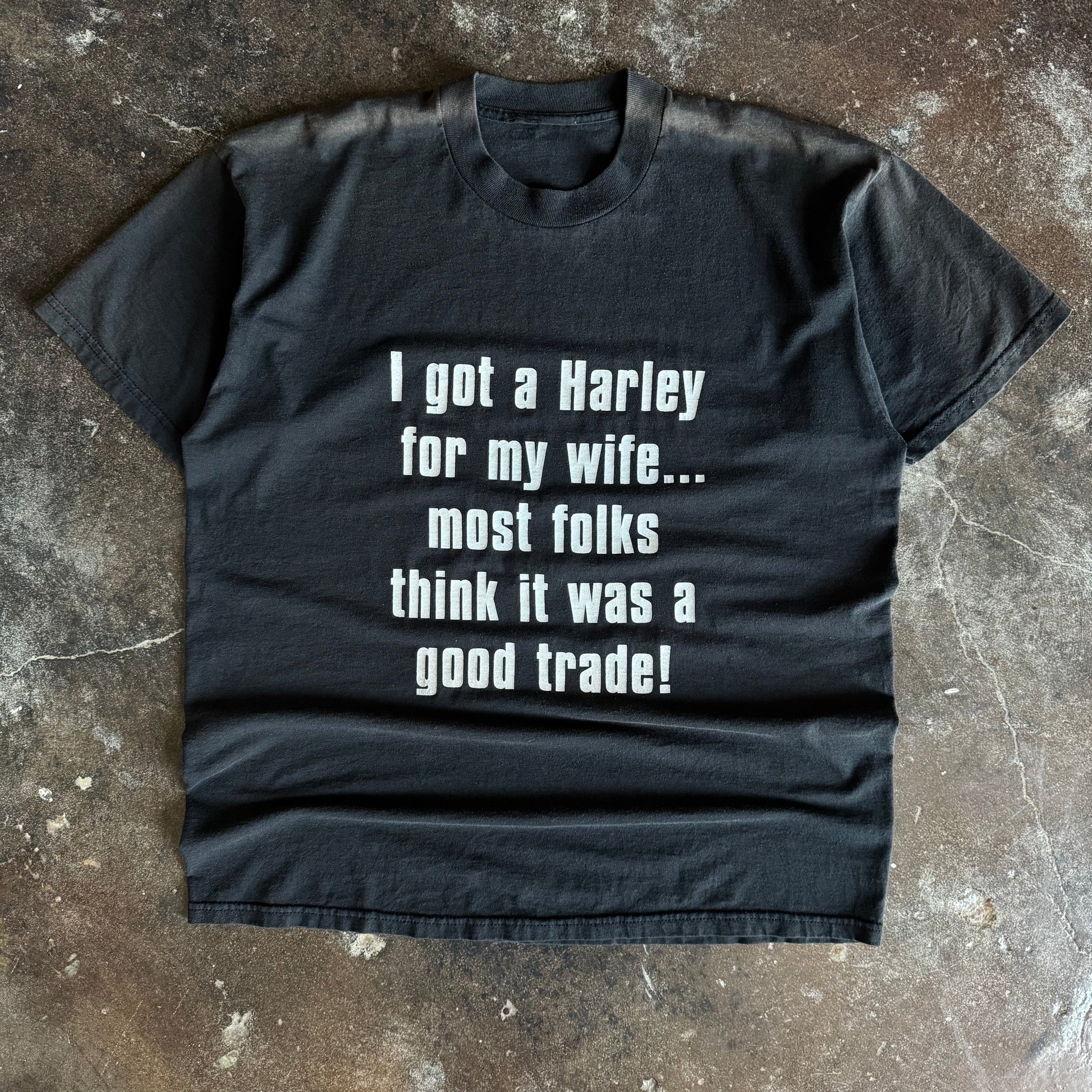 90’s “Got a Harley for my wife” Funny Word Tee (XL)