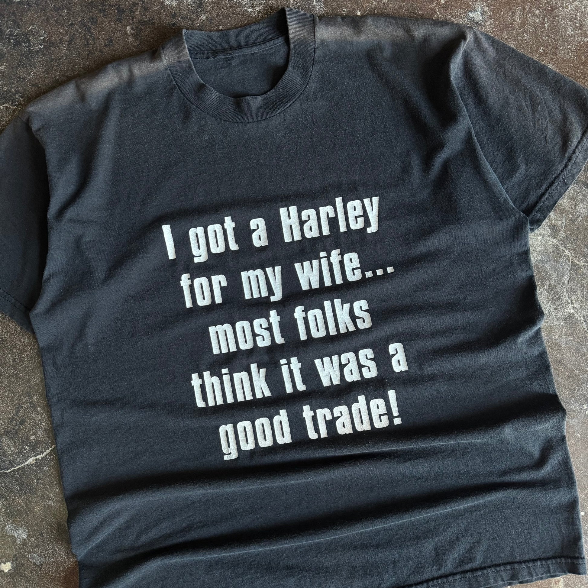 90’s “Got a Harley for my wife” Funny Word Tee (XL)